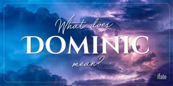 What does Dominic mean