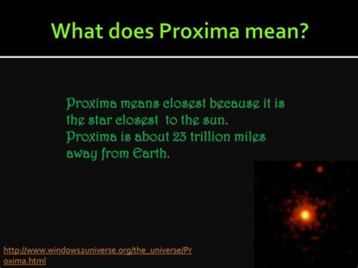 What does Proxima mean